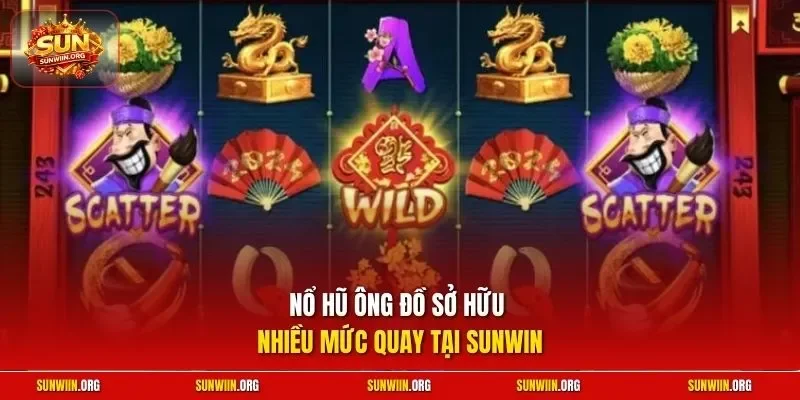 Nổ hũ ông đồ sở hữu nhiều mức quay tại Sunwin